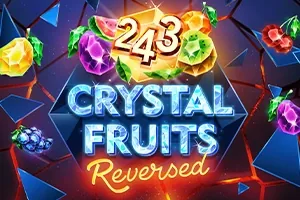 243 Crystal Fruits Reversed
